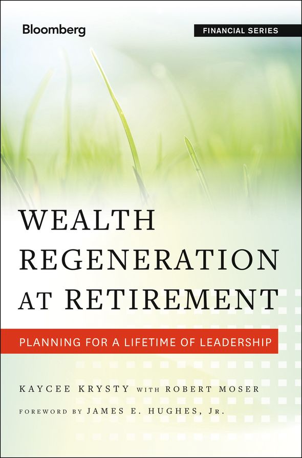 Wealth Regeneration at Retirement: Planning for a Lifetime of Leadership