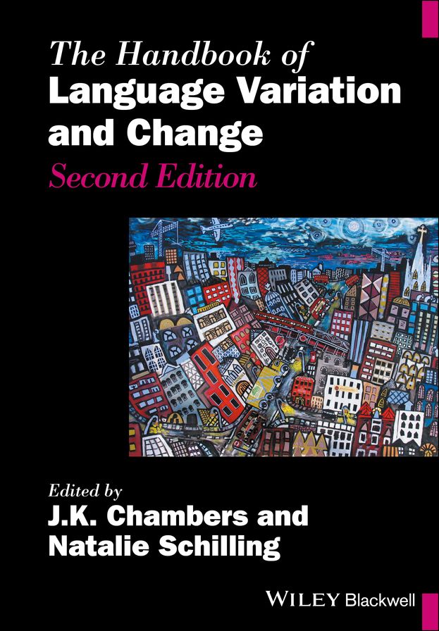 The Handbook of Language Variation and Change, 2nd Edition