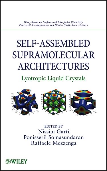 Self-Assembled Supramolecular Architectures: Lyotropic Liquid Crystals
