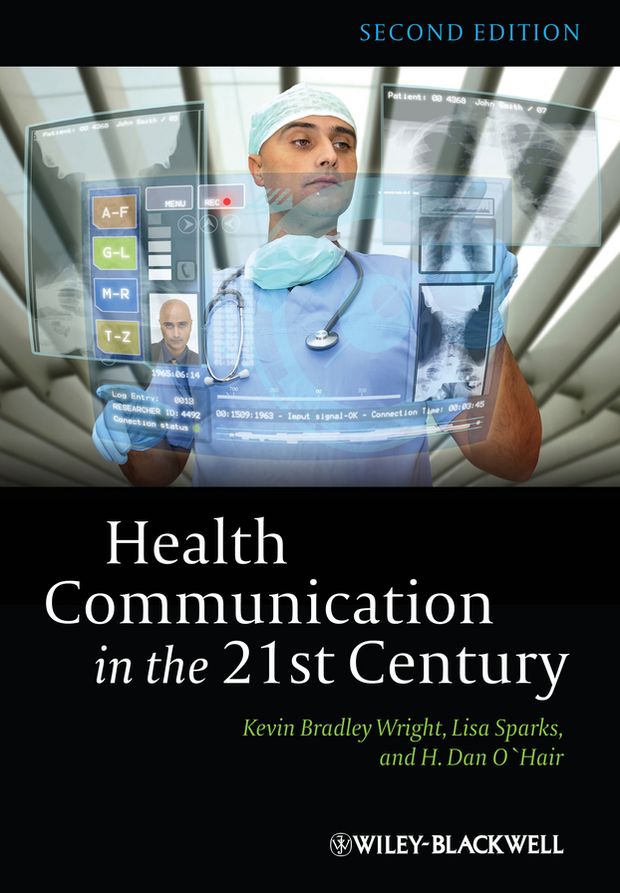 Health Communication in the 21st Century, 2nd Edition