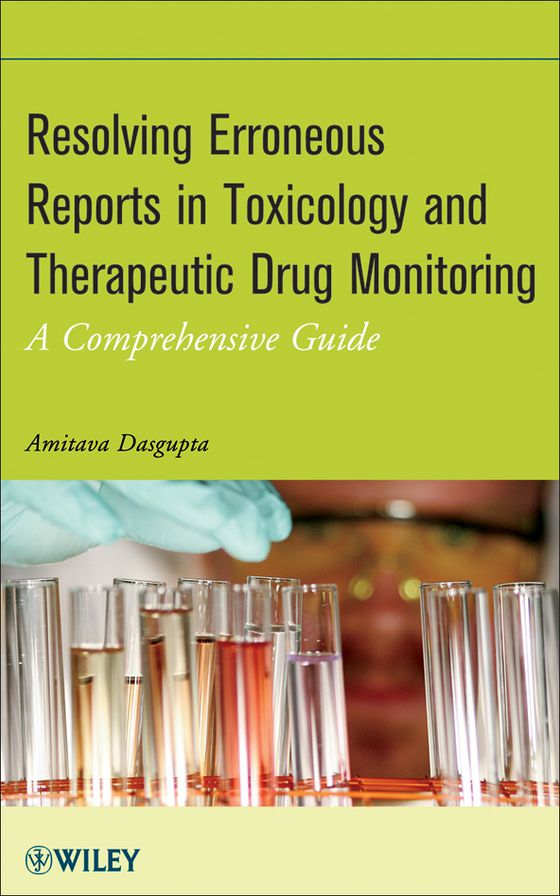 Resolving Erroneous Reports in Toxicology and Therapeutic Drug Monitoring: A Comprehensive Guide