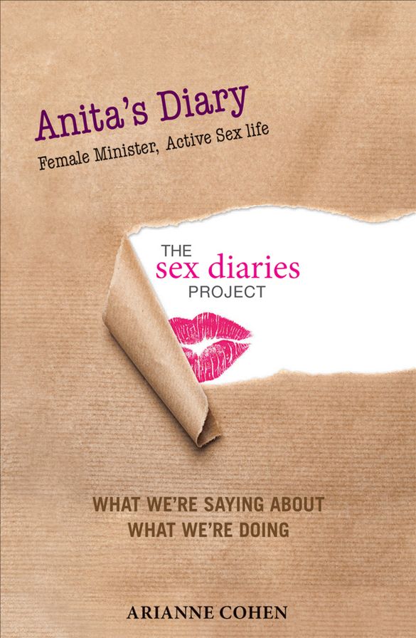 Anita's Diary - Female Minister, Active Sex Life: The Sex Diaries Project