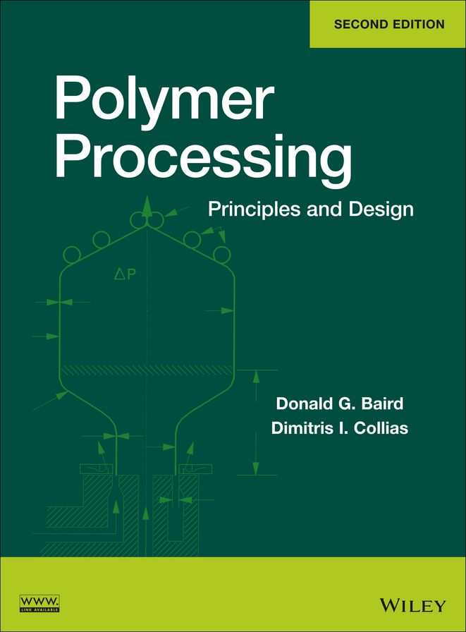 Polymer Processing: Principles and Design, 2nd Edition