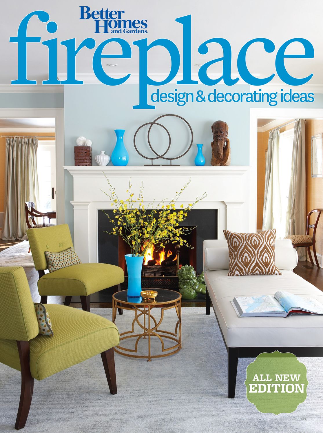 Better Homes and Gardens Fireplace Design & Decorating Ideas, 2nd Edition