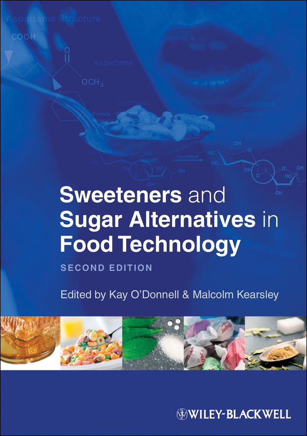 Sweeteners and Sugar Alternatives in Food Technology
