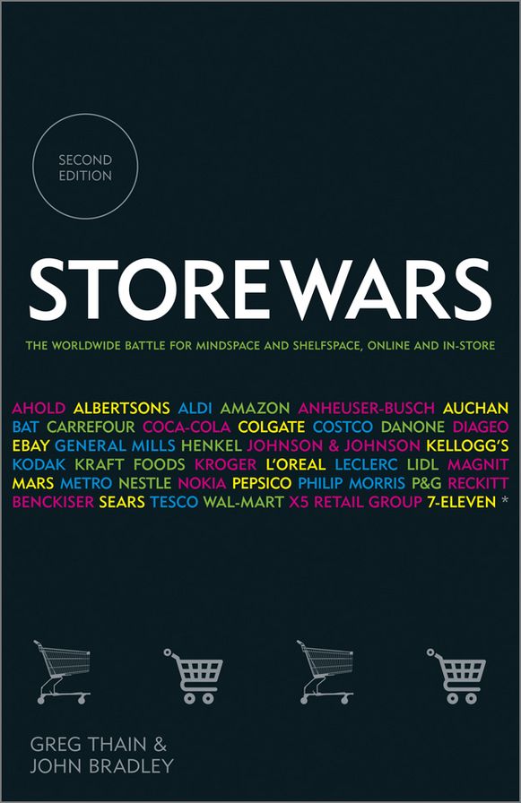 Store Wars: The Worldwide Battle for Mindspace and Shelfspace, Online and In-store