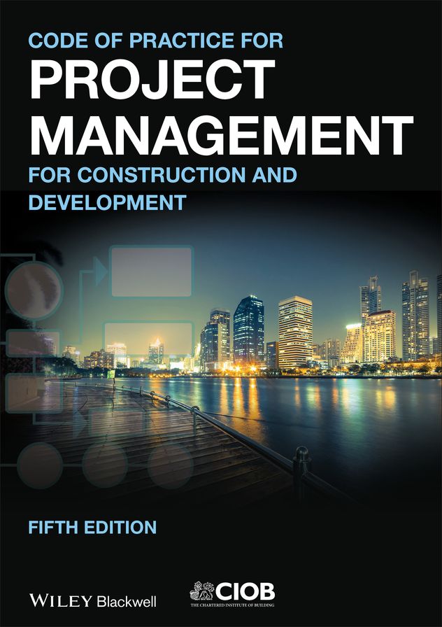Code of Practice for Project Management for Construction and Development