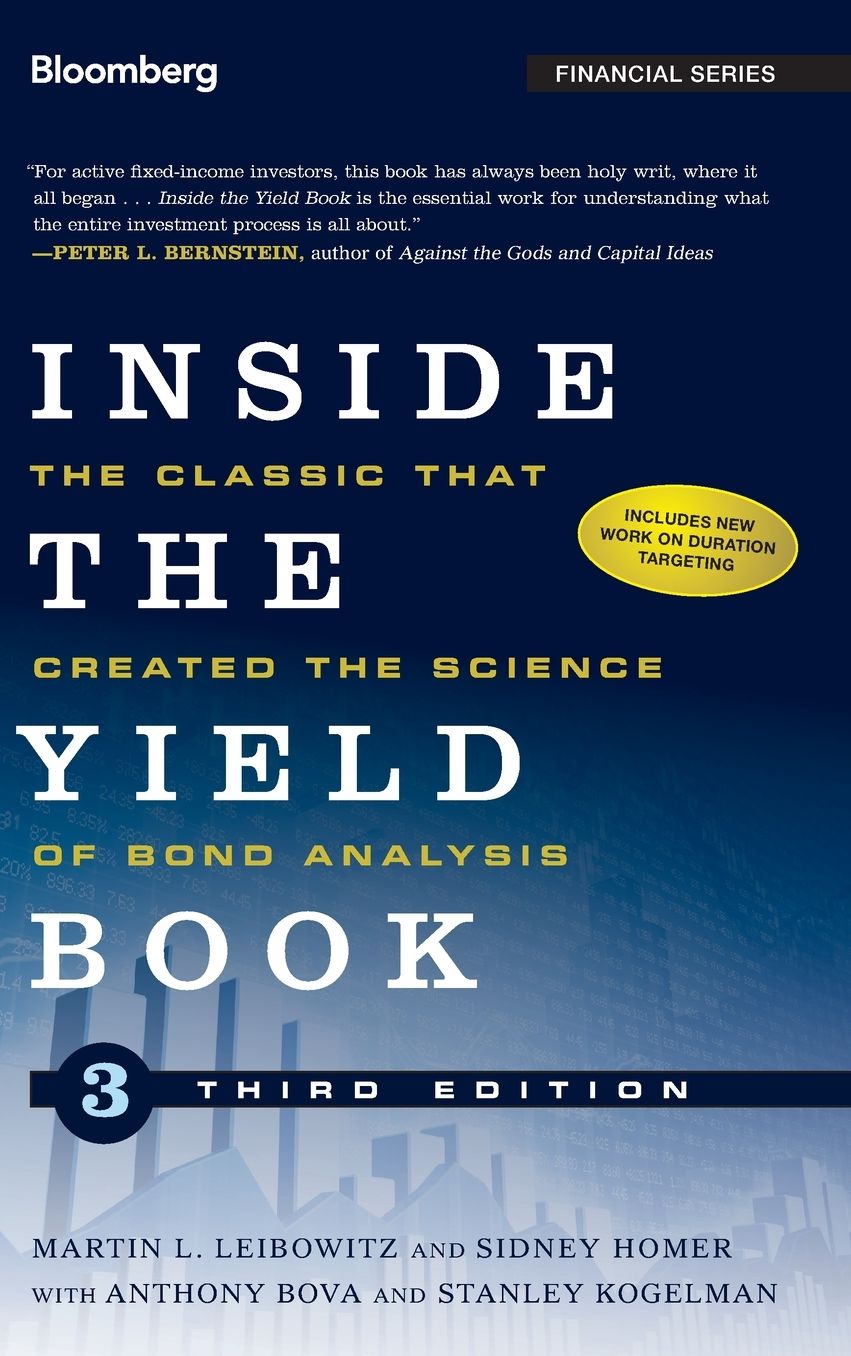 Inside the Yield Book: The Classic That Created the Science of Bond Analysis