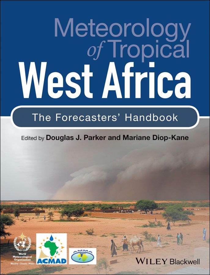 Meteorology of Tropical West Africa: The Forecasters' Handbook