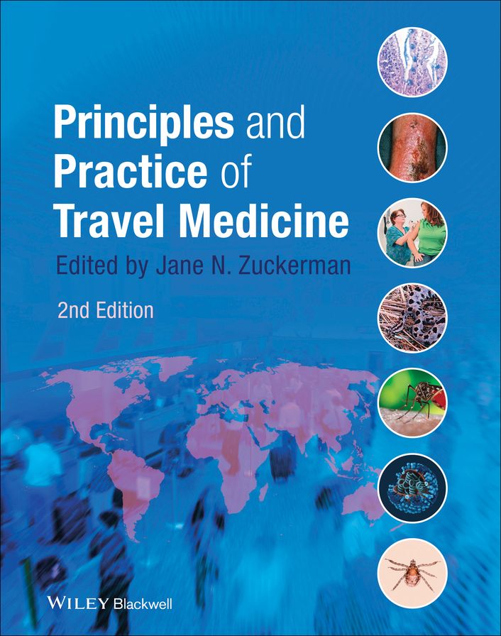 Principles and Practice of Travel Medicine