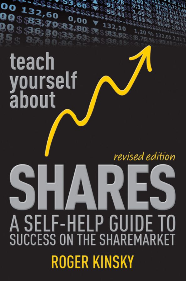 Teach Yourself About Shares: A Self-Help Guide to Success on the Sharemarket