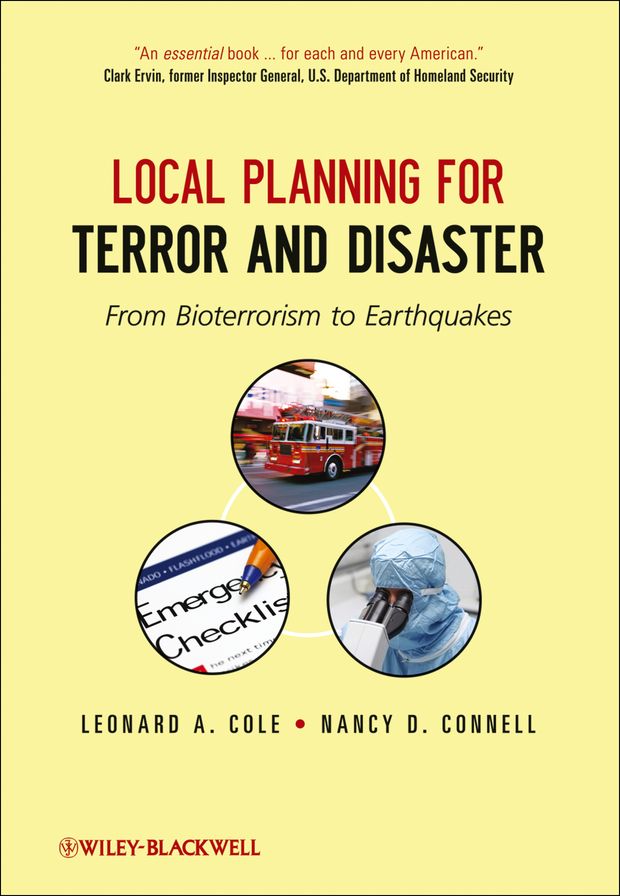 Local Planning for Terror and Disaster: From Bioterrorism to Earthquakes