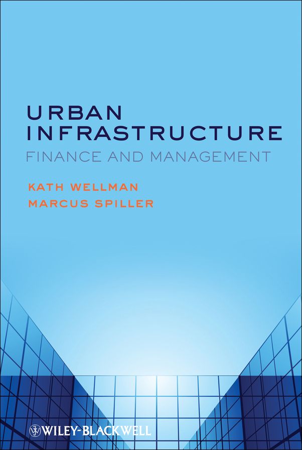 Urban Infrastructure: Finance and Management