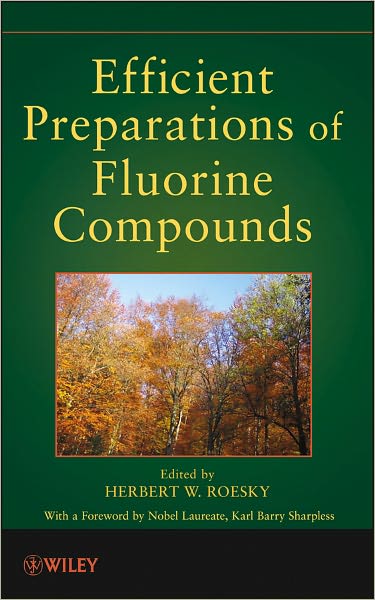 Efficient Preparations of Fluorine Compounds