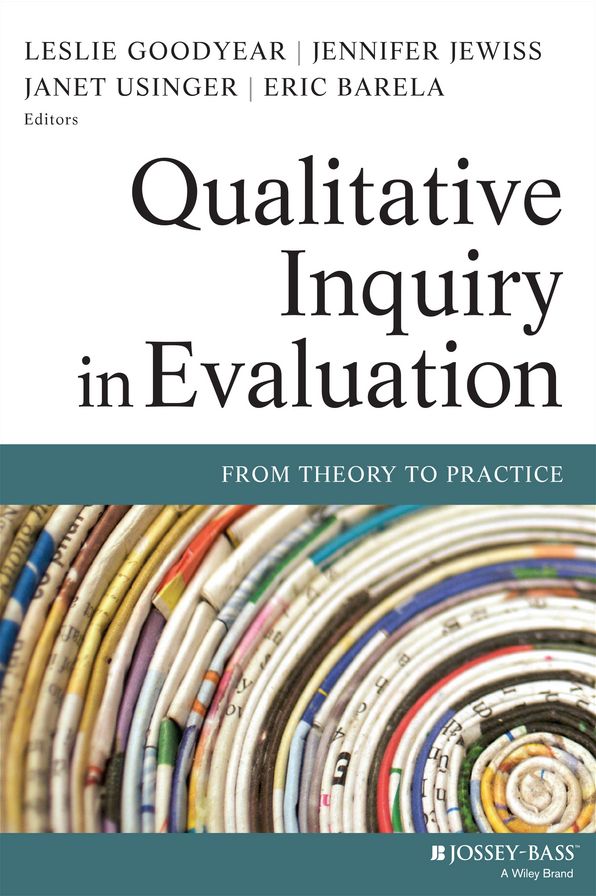 Qualitative Inquiry in Evaluation: From Theory to Practice