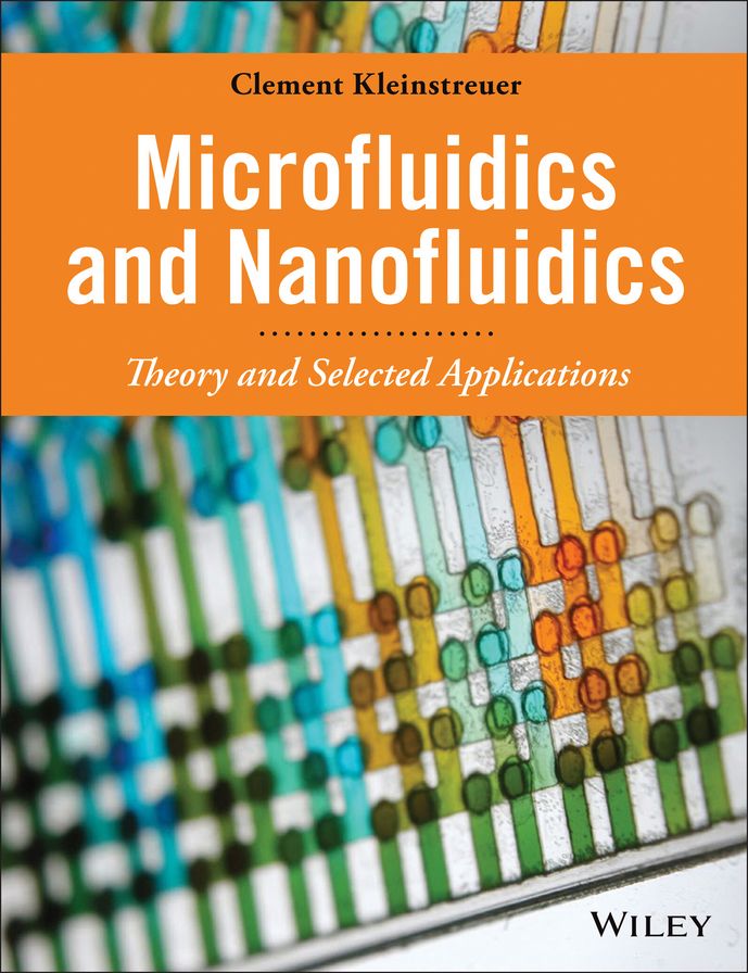 Microfluidics and Nanofluidics: Theory and Selected Applications
