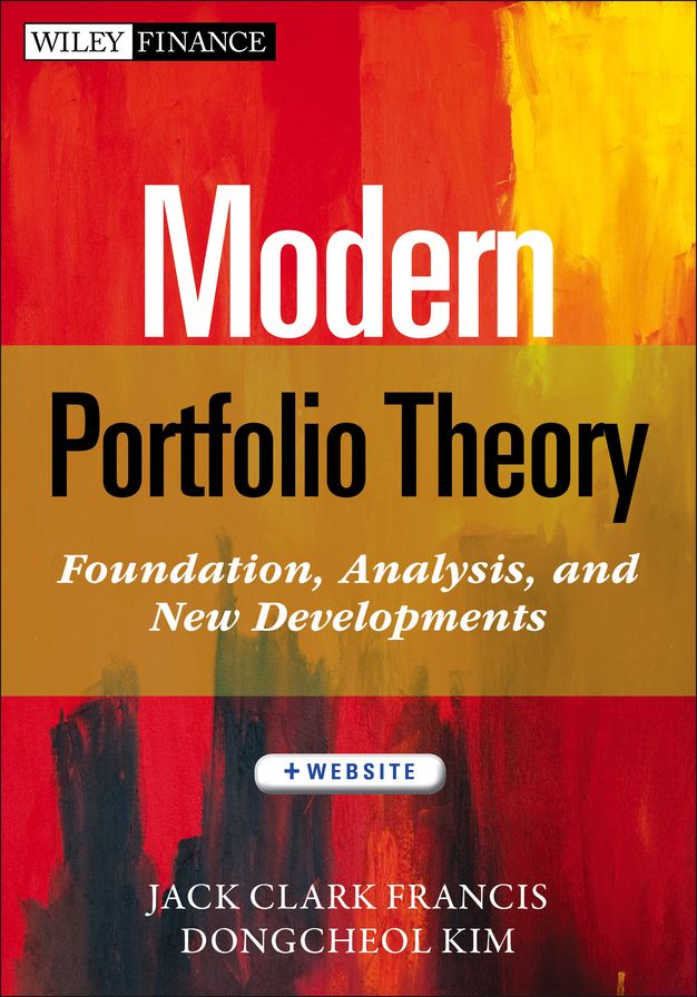 Modern Portfolio Theory: Foundations, Analysis, and New Developments