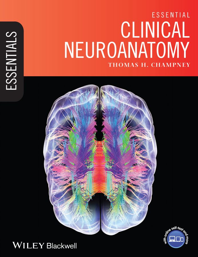 Essential Clinical Neuroanatomy