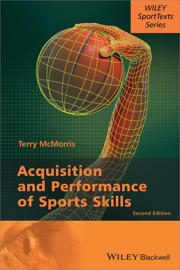 Acquisition and Performance of Sports Skills