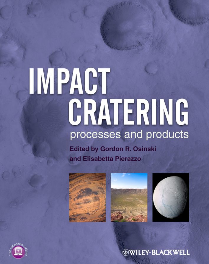 Impact Cratering: Processes and Products