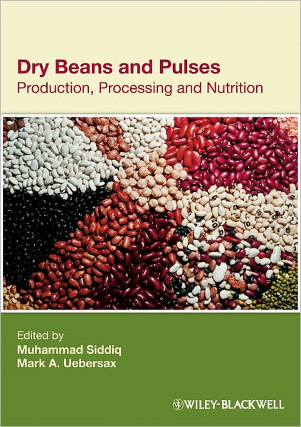Dry Beans and Pulses : Production, Processing and Nutrition