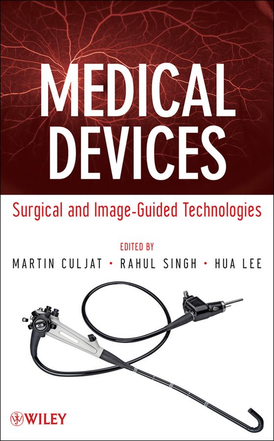 Medical Devices: Surgical and Image-Guided Technologies