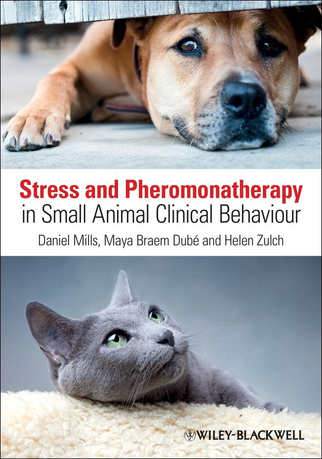 Stress and Pheromonatherapy in Small Animal Clinical Behaviour