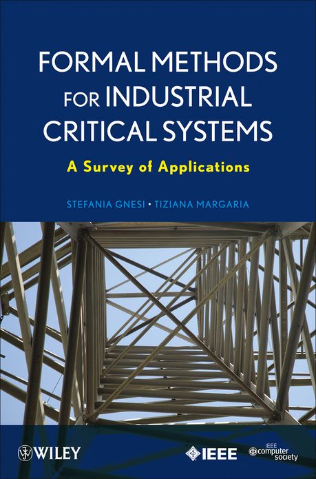 Formal Methods for Industrial Critical Systems: A Survey of Applications