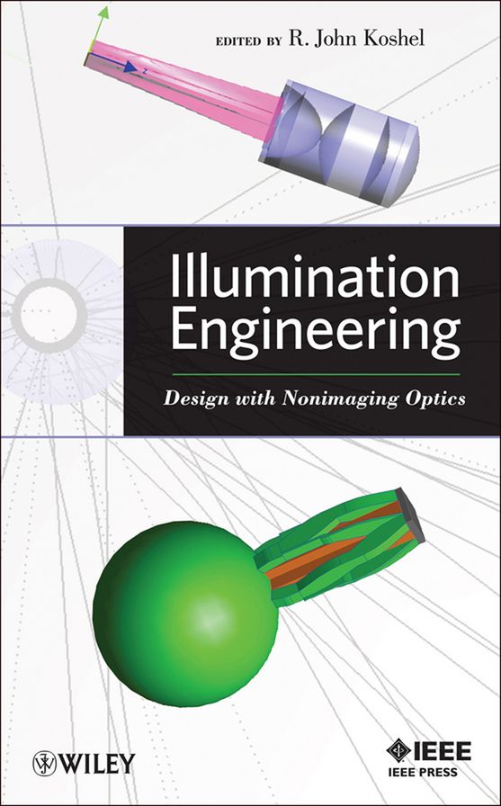 Illumination Engineering: Design with Nonimaging Optics
