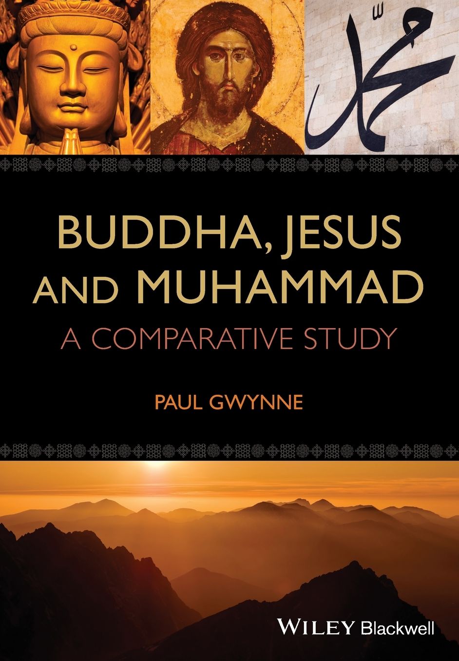 Buddha, Jesus and Muhammad : A Comparative Study