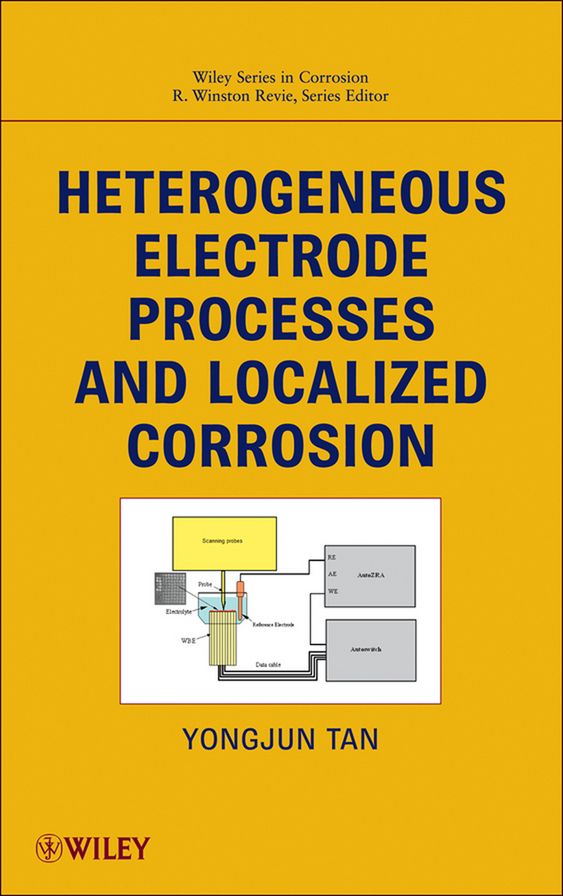 Heterogeneous Electrode Processes and Localized Corrosion
