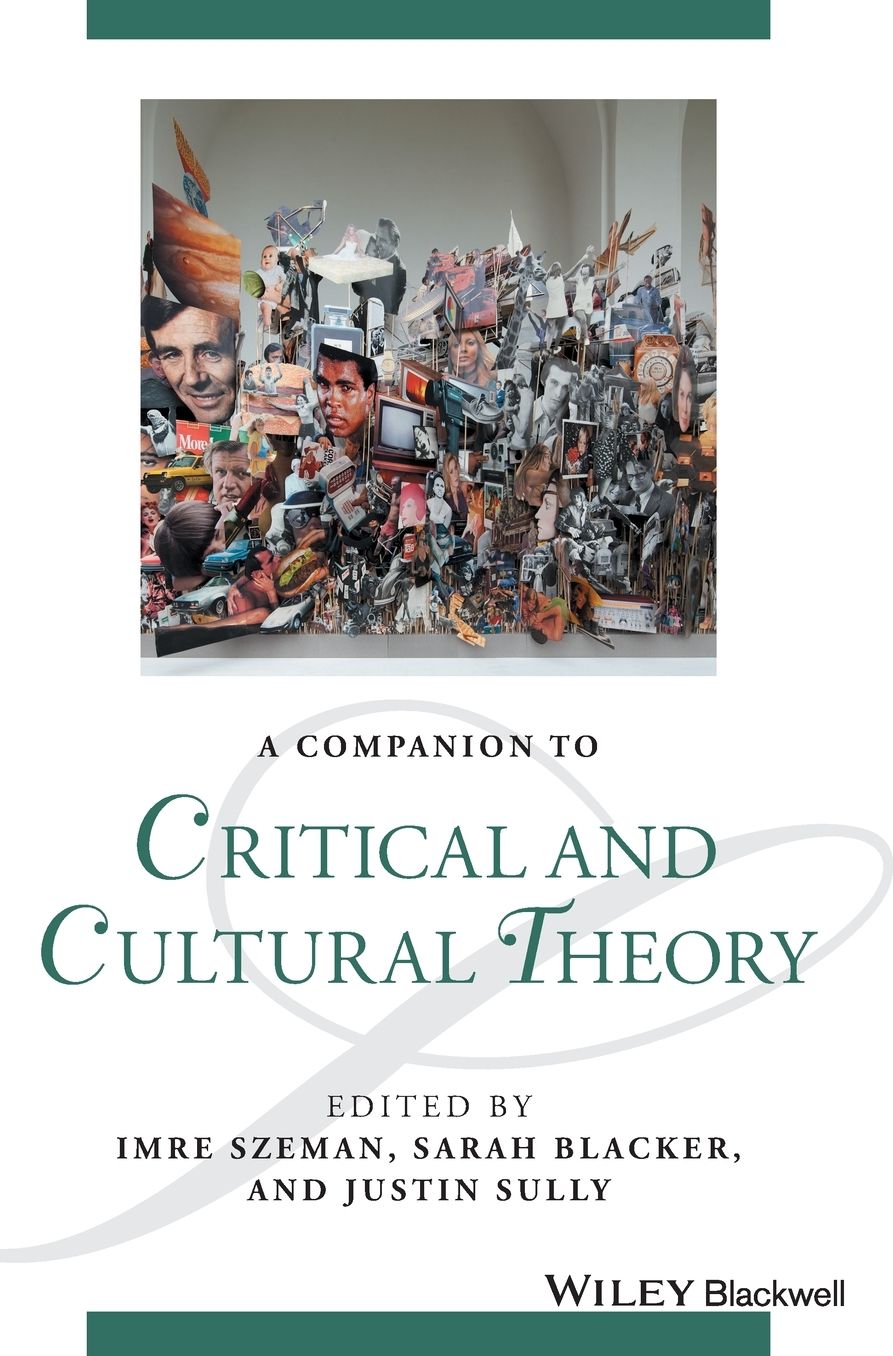 A Companion to Critical and Cultural Theory