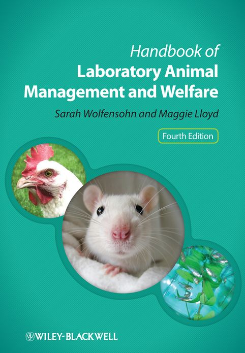 Handbook of Laboratory Animal Management and Welfare
