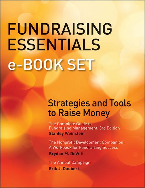 Fundraising Essentials e-book Set: Strategies and Tools to Raise Money