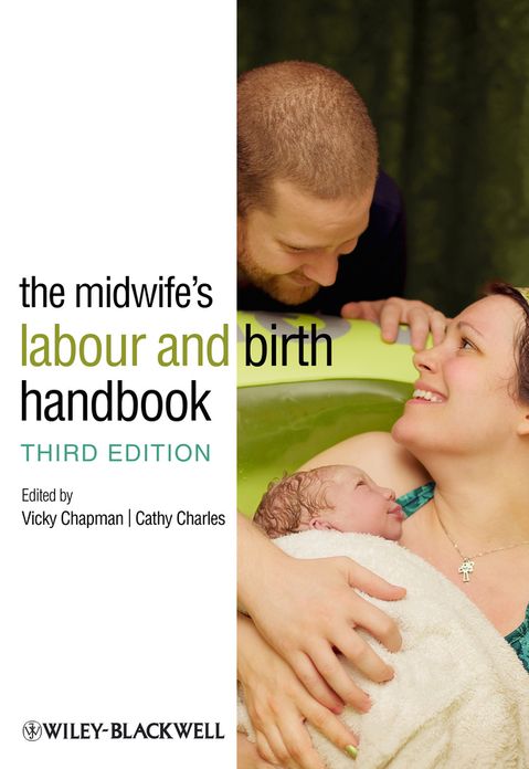 The Midwife's Labour and Birth Handbook