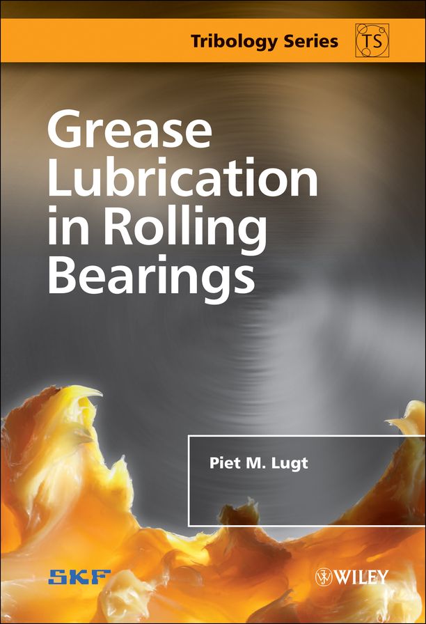 Grease Lubrication in Rolling Bearings