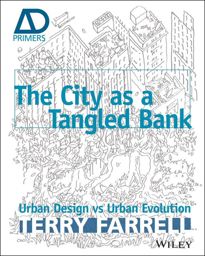 The City As A Tangled Bank: Urban Design versus Urban Evolution