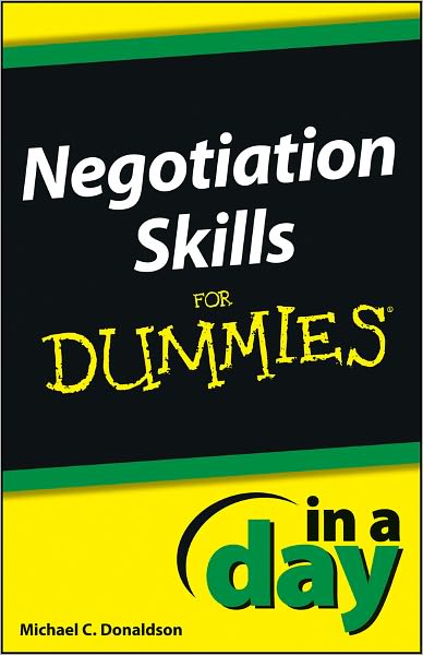 Negotiating Skills In a Day For Dummies