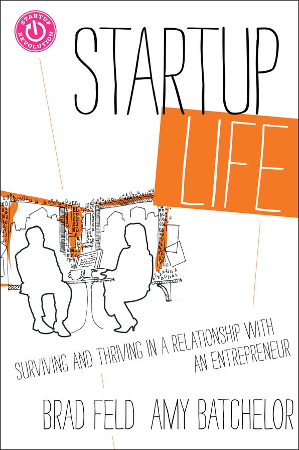 Startup Life: Surviving and Thriving in a Relationship with an Entrepreneur