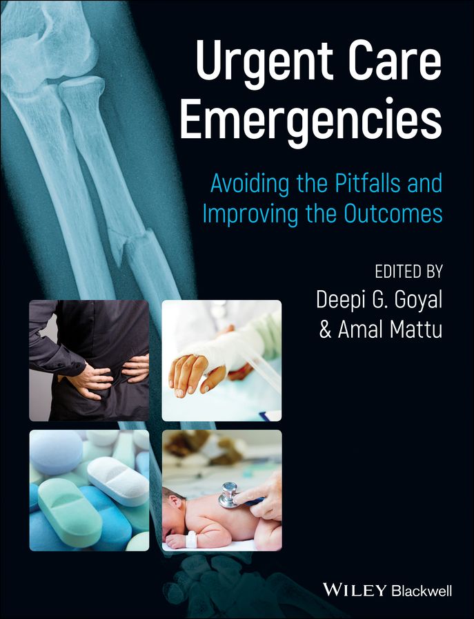 Urgent Care Emergencies: Avoiding the Pitfalls and Improving the Outcomes