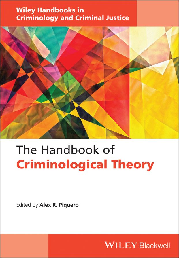 The Handbook of Criminological Theory