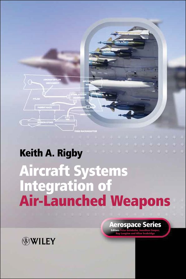 Aircraft Systems Integration of Air-Launched Weapons