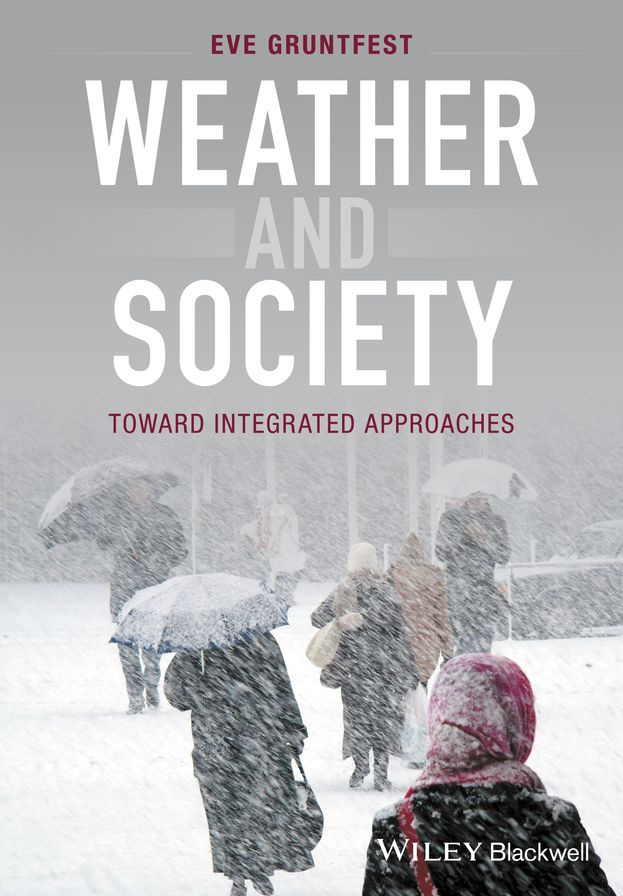 Weather and Society: Toward Integrated Approaches
