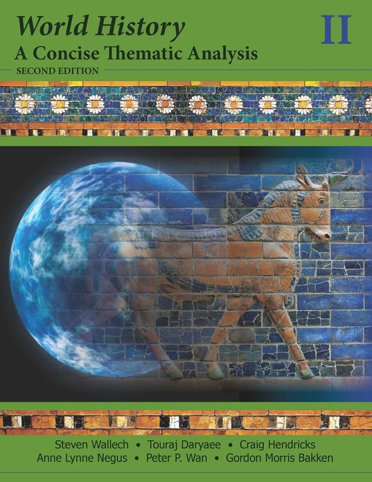 World History: A Concise Thematic Analysis, Volume Two