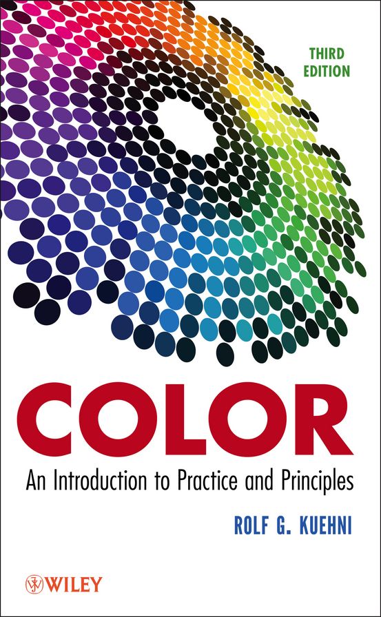 Color: An Introduction to Practice and Principles, 3rd Edition