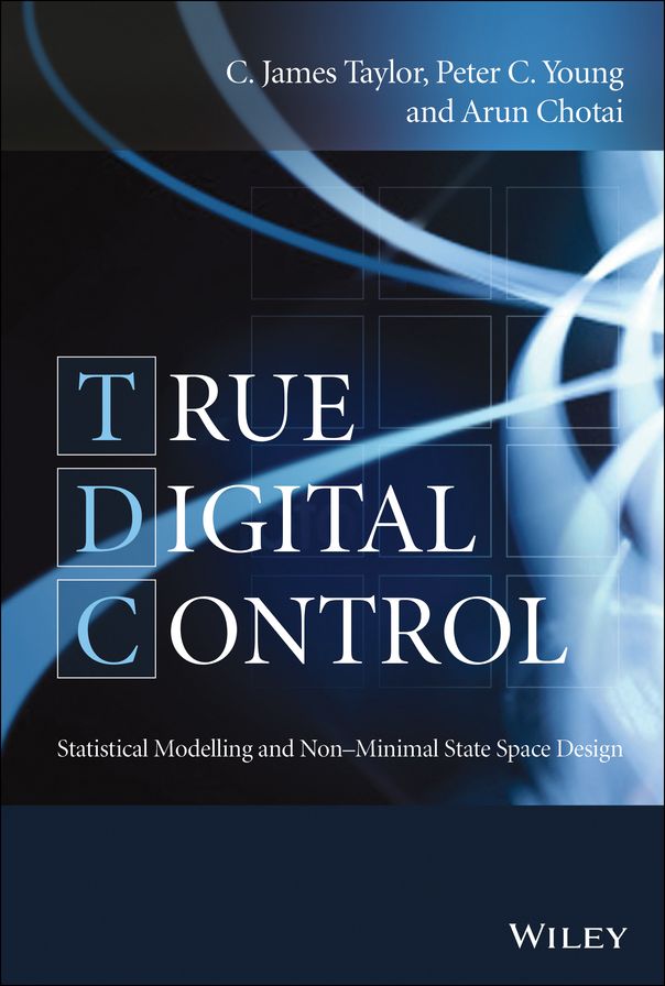 True Digital Control: Statistical Modelling and Non-Minimal State Space Design