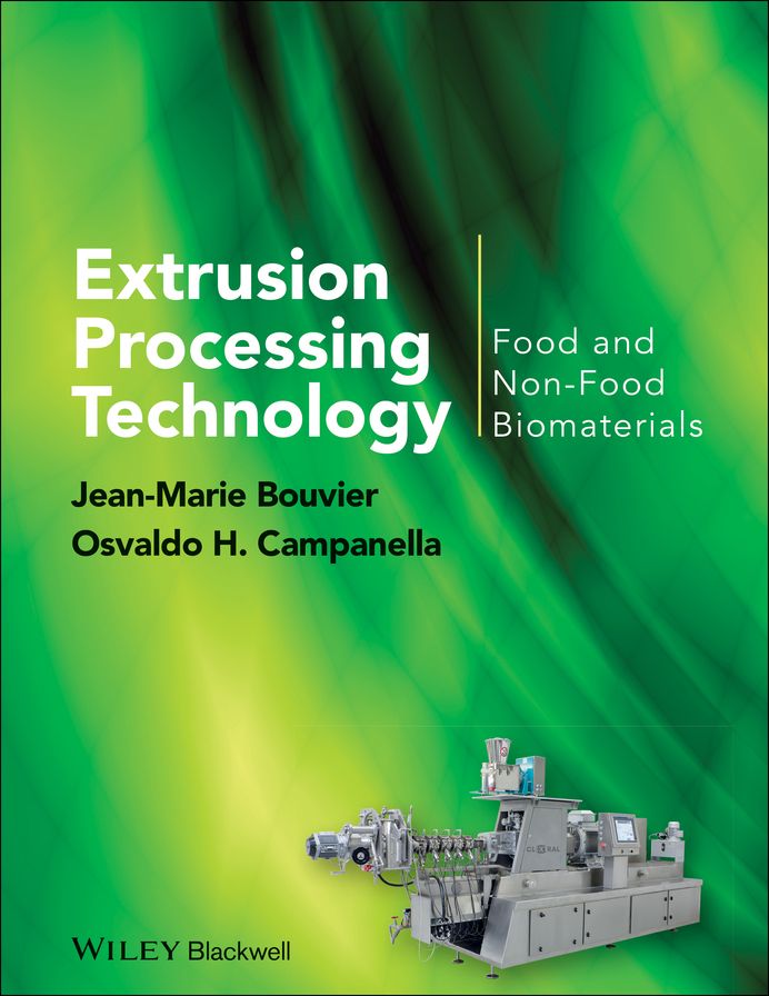 Extrusion Processing Technology: Food and Non-Food Biomaterials