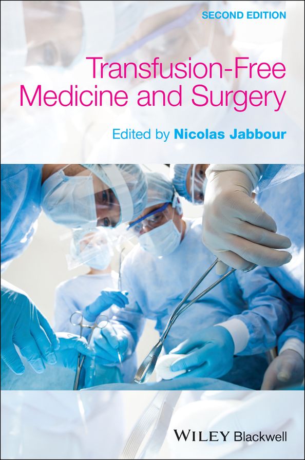 Transfusion-Free Medicine and Surgery