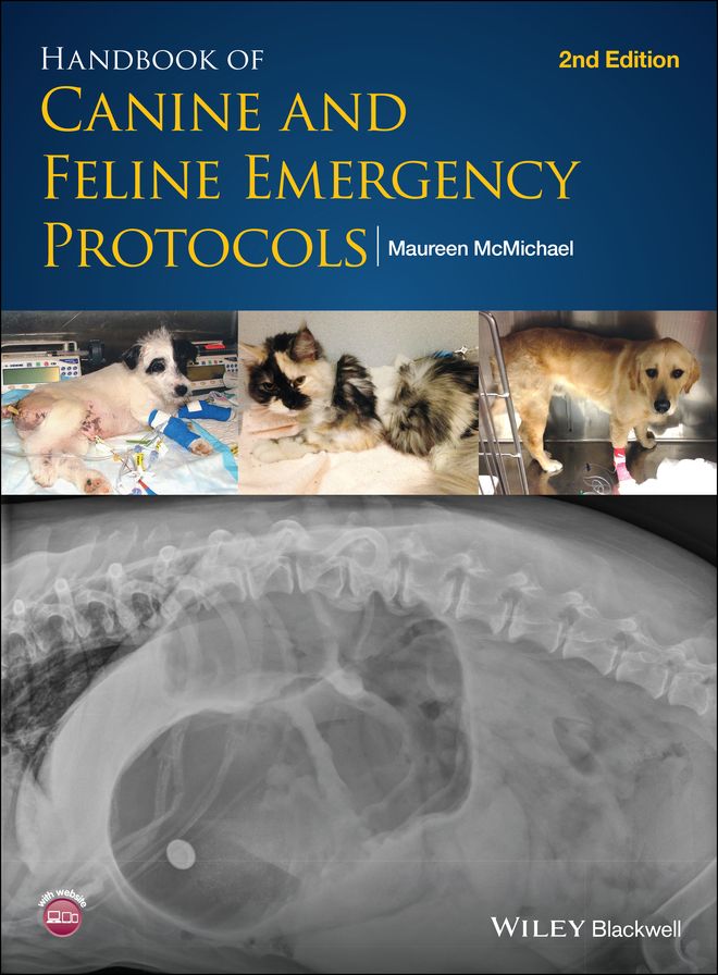 Handbook of Canine and Feline Emergency Protocols, Second Edition