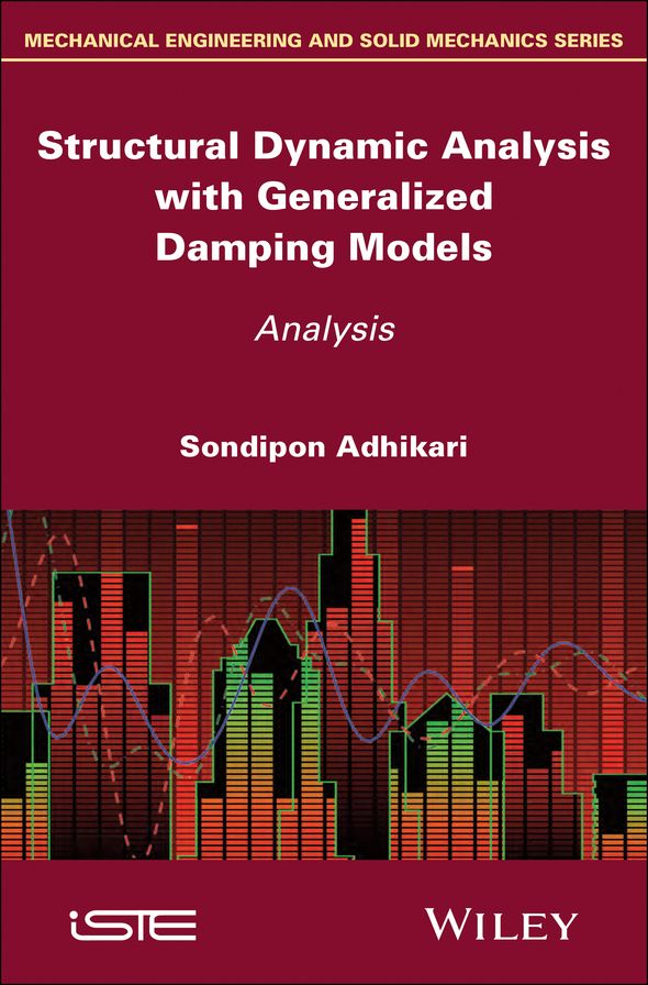 Structural Dynamic Analysis with Generalized Damping Models: Analysis